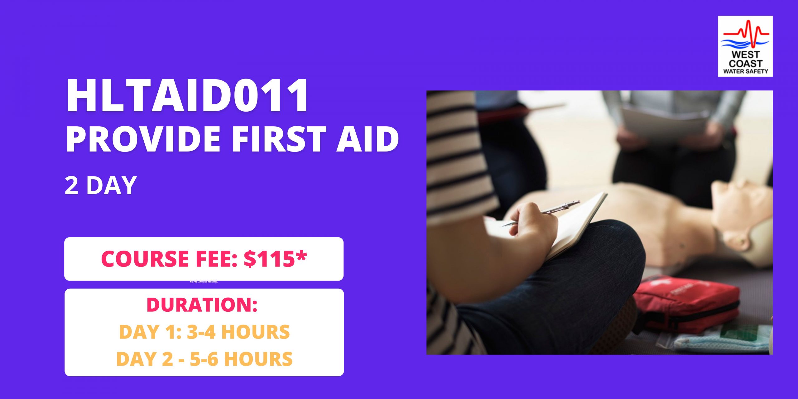 HLTAID011 - 2 Day - Provide First Aid